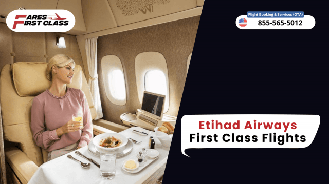 Etihad Airways First Class | Tickets & Deals